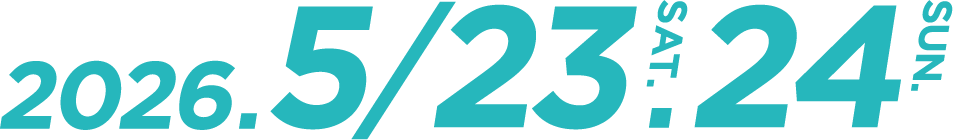 2026.5/23(SAT).24(SUN)